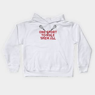 Lacrosse Canada One Sport To Rule Them All | Sport Kids Hoodie